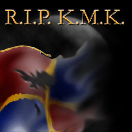 KMK is dead